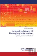 Innovative Means Of Managing Information