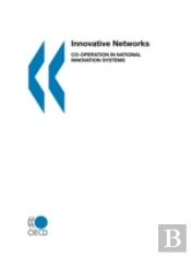 Innovative Networks: Co-Operation In National Innovation Systems
