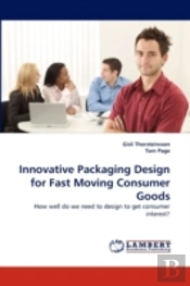 Innovative Packaging Design For Fast Moving Consumer Goods