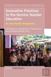 Innovative Practices In Pre-Service Teacher Education