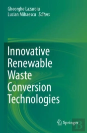 Innovative Renewable Waste Conversion Technologies