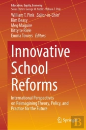 Innovative School Reforms