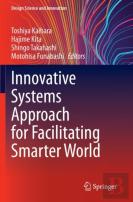 Innovative Systems Approach For Facilitating Smarter World