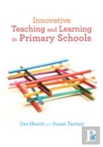 Innovative Teaching And Learning In Primary Schools