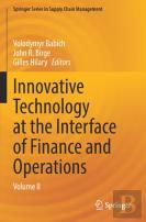 Innovative Technology At The Interface Of Finance And Operations