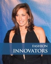 Innovators In Fashion