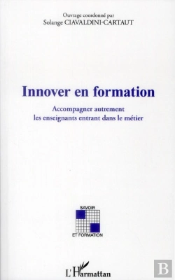 Bertrand.pt - Innover En Formation ; Accompagner Autrement Les Enseignants Entrant Dans Le Métier