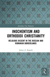 Inochentism And Orthodox Christianity