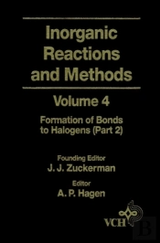 Inorganic Reactions And Methods, The Formation Of Bonds To Halogens (Part 2)
