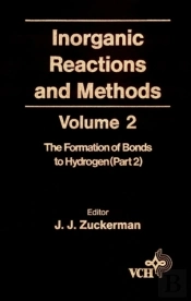 Inorganic Reactions And Methods, The Formation Of The Bond To Hydrogen (Part 2)