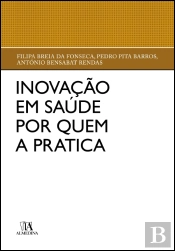 Inovação em Saúde por Quem a Pratica