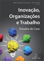 Inovação, Organizações e Trabalho