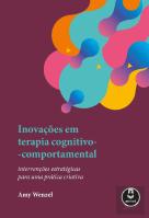 Inovações em Terapia Cognitivo-Comportamental
