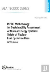 Inpro Methodology For Sustainability Assessment Of Nuclear Energy Systems: Safety Of Nuclear Fuel Cycle Facilities