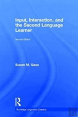 Bertrand.pt - Input, Interaction, And The Second Language Learner