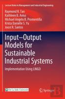 Input-Output Models For Sustainable Industrial Systems