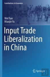 Input Trade Liberalization In China