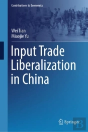 Input Trade Liberalization In China