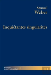 Inquietantes Singularites