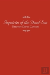 Inquiries Of The Dead Son