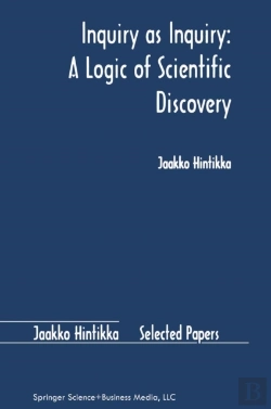 Bertrand.pt - Inquiry As Inquiry: A Logic Of Scientific Discovery