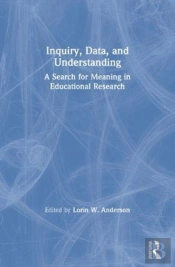 Inquiry, Data, And Understanding