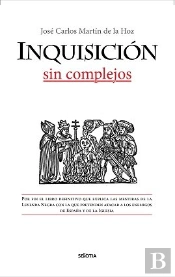 Inquisicion, Sin Complejos, La
