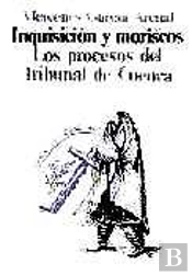 Inquisición Y Moriscos