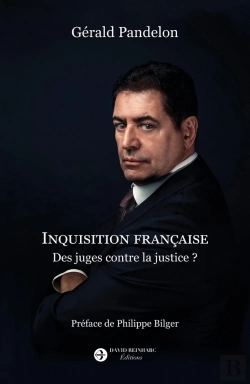 Bertrand.pt - Inquisition Française : Des Juges Contre La Justice ?