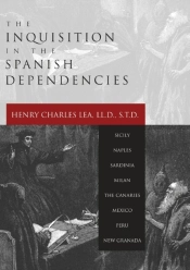 Inquisition In The Spanish Dependencies