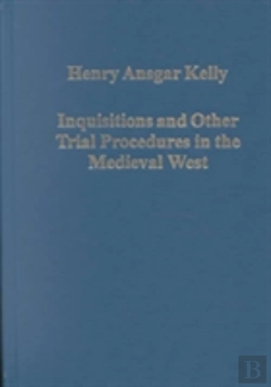 Bertrand.pt - Inquisitions And Other Trial Procedures In The Medieval West