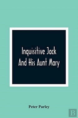 Bertrand.pt - Inquisitive Jack And His Aunt Mary
