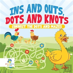 Bertrand.pt - Ins And Outs, Dots And Knots | Connect The Dots And Mazes