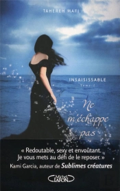 Insaisissable T2 Ne M'Echappe Pas