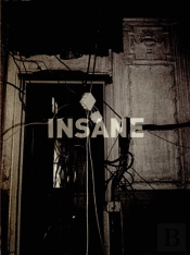 Insane
