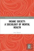 Insane Society: A Sociology Of Mental Health