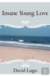 Insane Young Love