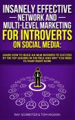 Insanely Effective Network And Multi-Level Marketing For Introverts On Social Media