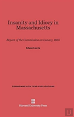 Bertrand.pt - Insanity And Idiocy In Massachusetts