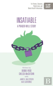 Insatiable: A Prader-Willi Story