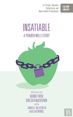 Bertrand.pt - Insatiable: A Prader-Willi Story