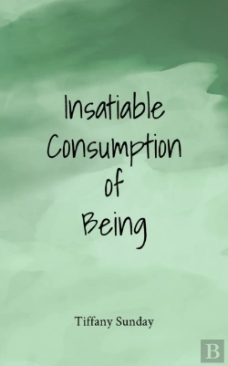 Bertrand.pt - Insatiable Consumption Of Being
