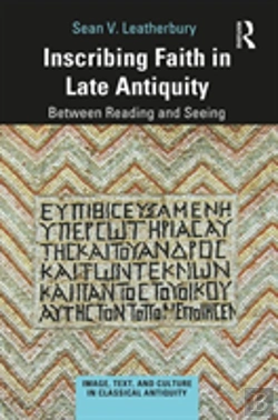 Bertrand.pt - Inscribing Faith In Late Antiquity