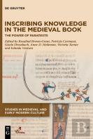 Inscribing Knowledge In The Medieval Book