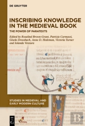 Inscribing Knowledge In The Medieval Book