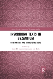 Inscribing Texts In Byzantium