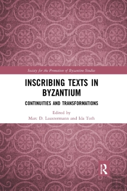 Bertrand.pt - Inscribing Texts In Byzantium