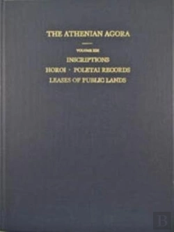 Bertrand.pt - Inscriptions: Horoi, Poletai Records And Leases Of Public Lands