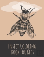 Insect Coloring Book For Kids