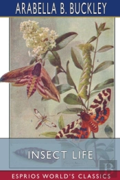 Insect Life (Esprios Classics)